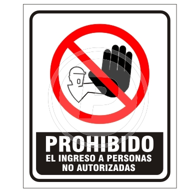 Cartel Prohibido Ingreso Personas No Autorizadas